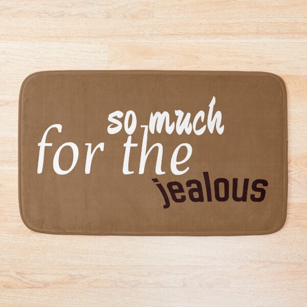 Item preview, so much for the jealous designed and sold by Hamidyaya.