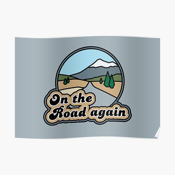 On the Road again Poster