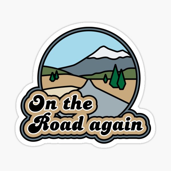 On the Road again Sticker