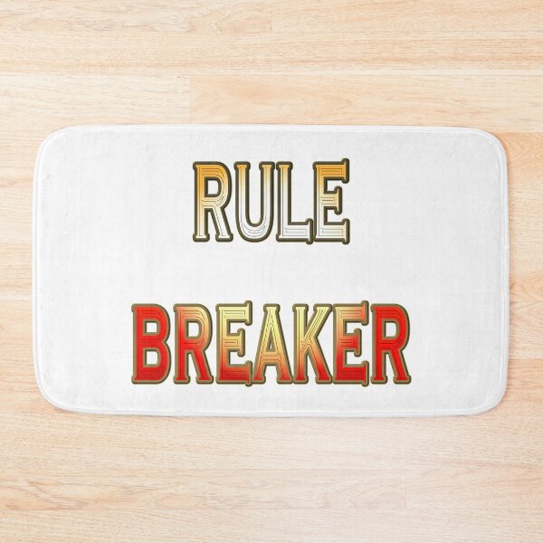 Item preview, Rule Breaker designed and sold by IBMClothing.