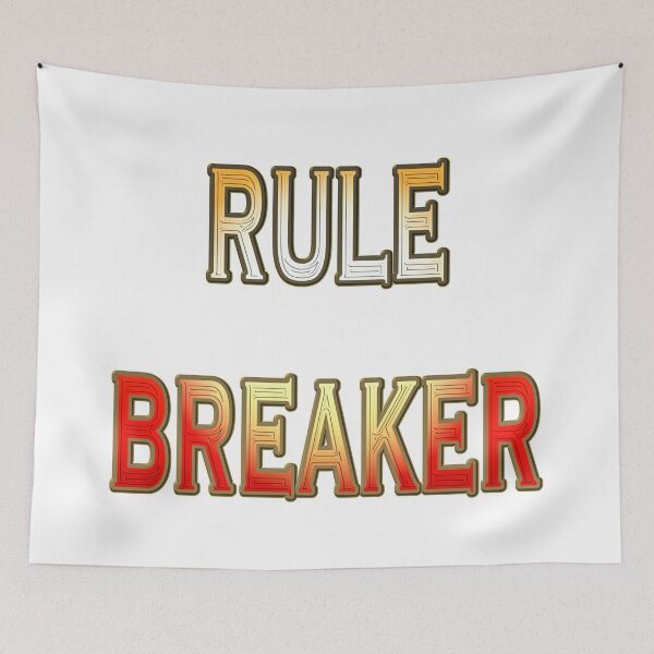 Item preview, Rule Breaker designed and sold by IBMClothing.