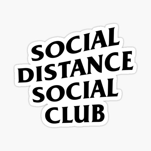 Social Distance Social Club Sticker