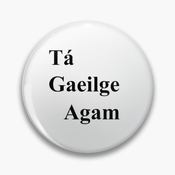Artikelvorschau, Tá Gaeilge Agam entworfen und verkauft von JockDove.
