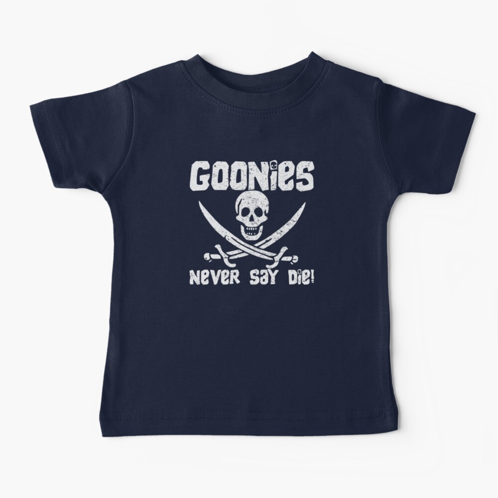 Goonies Never Say Die! Distressed Design For Men, Women, Kids Baby T-Shirt