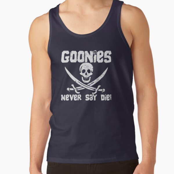 Goonies Never Say Die! Distressed Design For Men, Women, Kids Tank Top