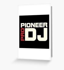 Pioneer Dj Pro Greeting Card