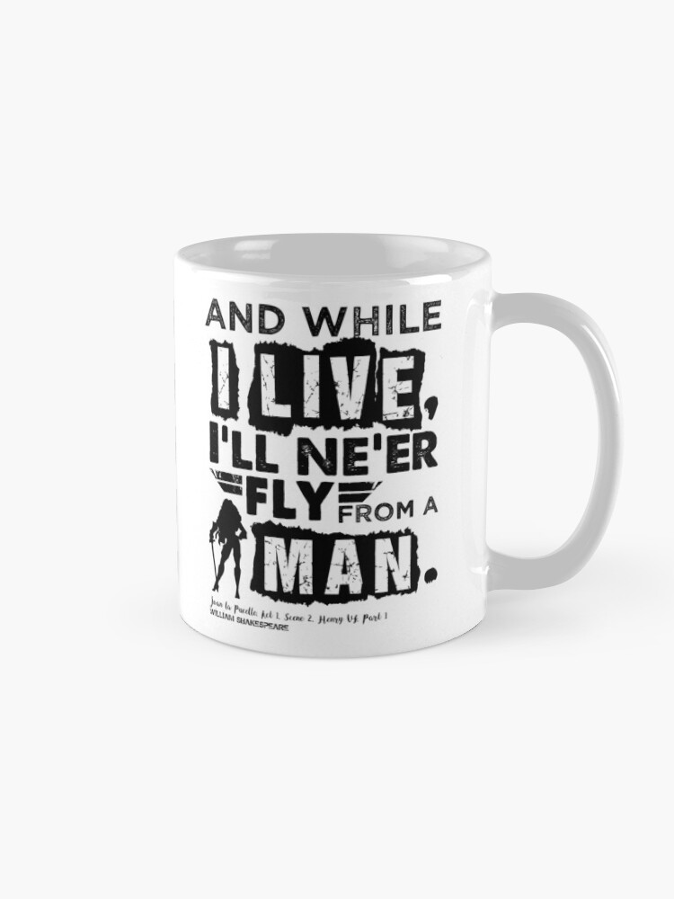 Alternate view of Joan of Arc Henry VI Shakespeare Quote Mug