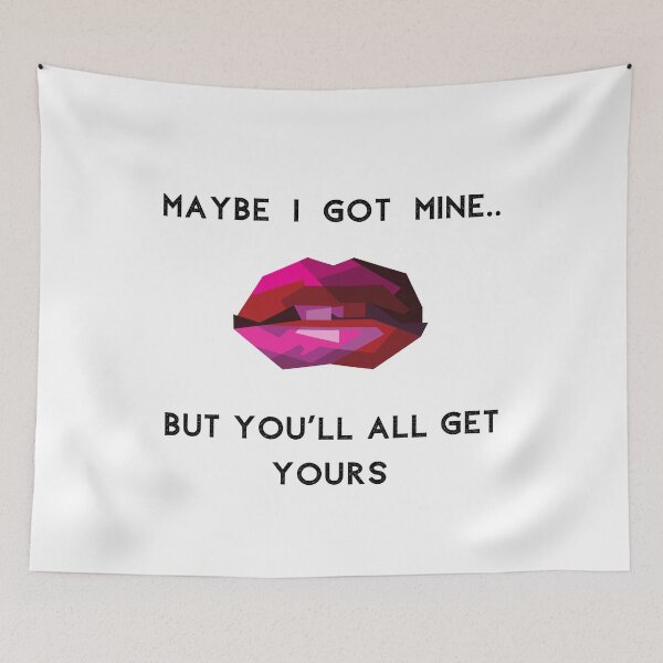 Item preview, Maybe I got mine but youll all get yours - Taylorswifttoldthetruth designed and sold by bombalurina.