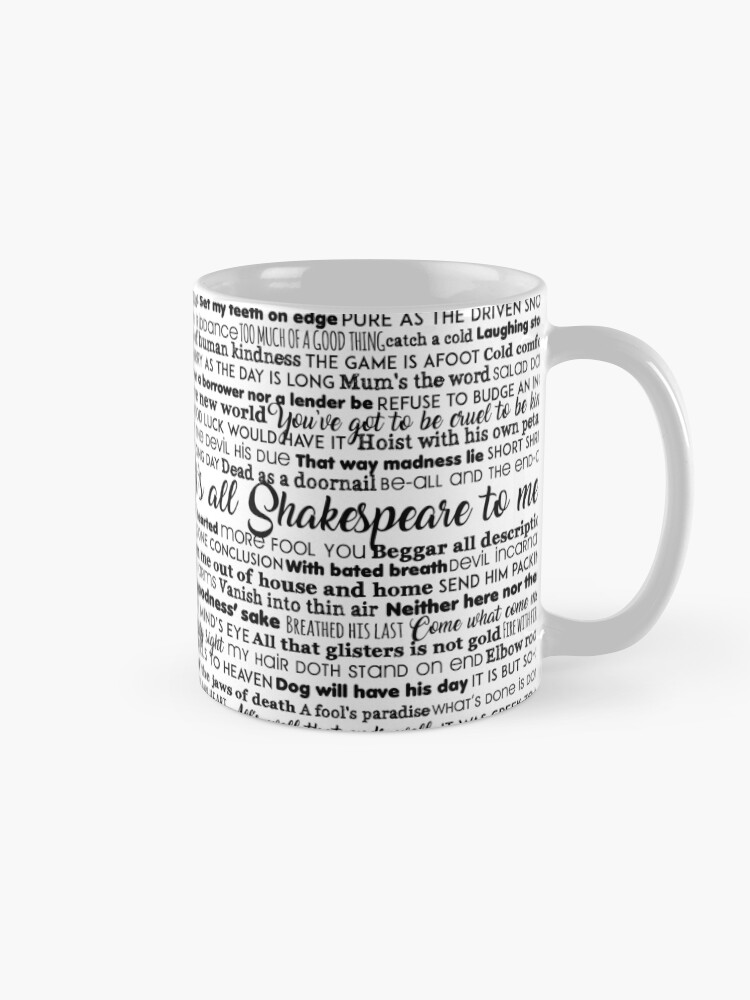 Alternate view of It's all Shakespeare To Me (Dark Version) Mug