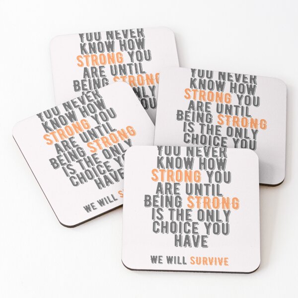 Item preview, You Never Know How Strong You Are - We Will Survive - Motivational Quote designed and sold by simpleones.