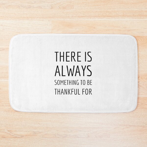 Item preview, There is always something to be thankful for designed and sold by Inspirationmotivation.
