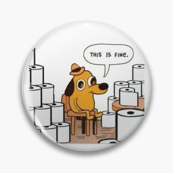 This is fine dog toilet paper stockpiling Pin