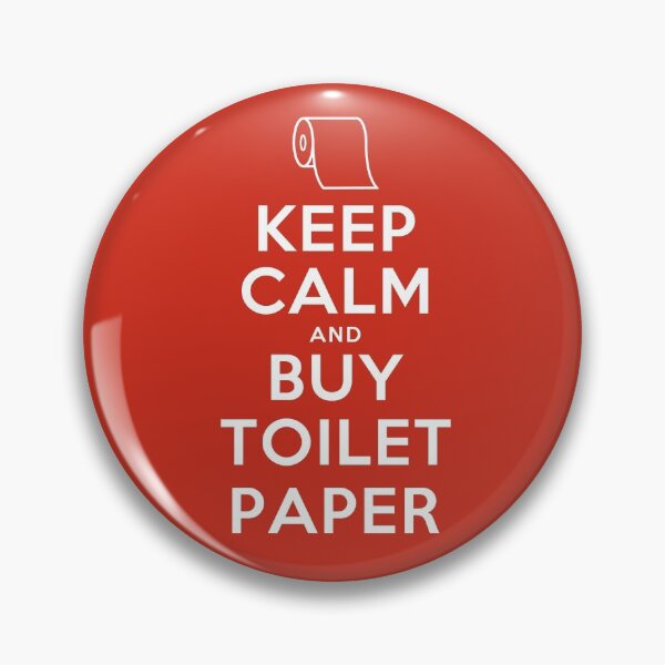 Item preview, Keep calm and buy toilet paper designed and sold by shackledlettuce.