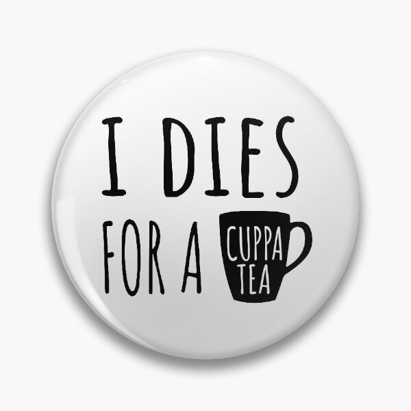 Item preview, I Dies For A Cuppa Tea || Newfoundland and Labrador || Gifts || Souvenirs || Clothing designed and sold by SaltWaterOre.