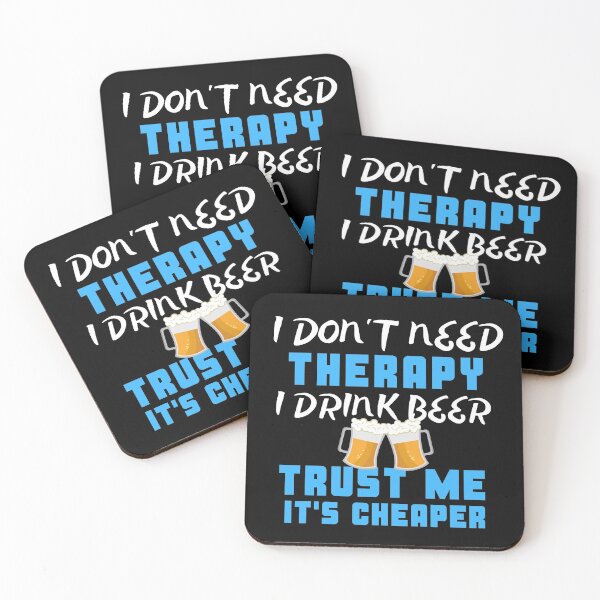 Item preview, I Don't Need Therapy I Drink Beer Trust Me It's Cheaper designed and sold by juniperdesign.