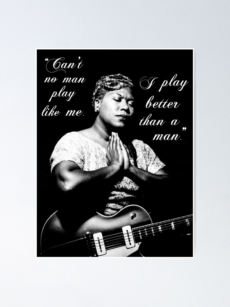 "Sister Rosetta Tharpe Quote " Poster by daveonwheels | Redbubble
