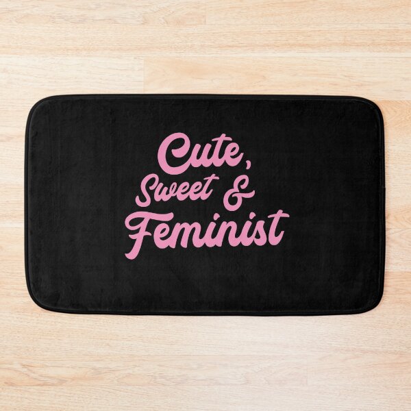 Item preview, Cute, sweet and feminist!  designed and sold by jazzydevil.