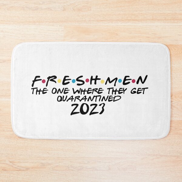 Item preview, Freshmen the one where they get quarantined designed and sold by Designed By Rachel.