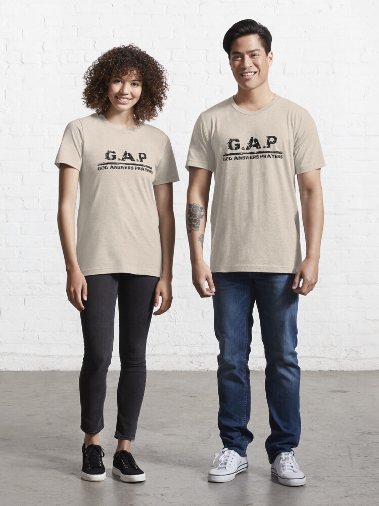 gap god answers prayers t shirt