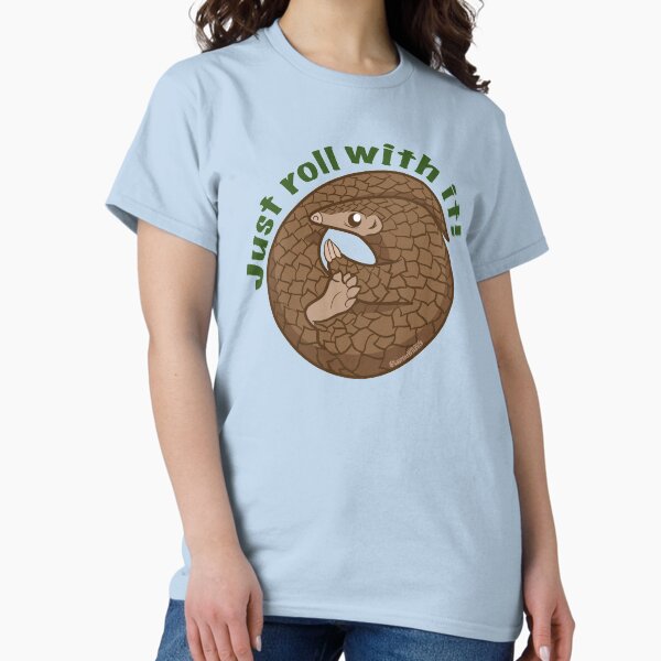 Just roll with it pangolin Classic T-Shirt
