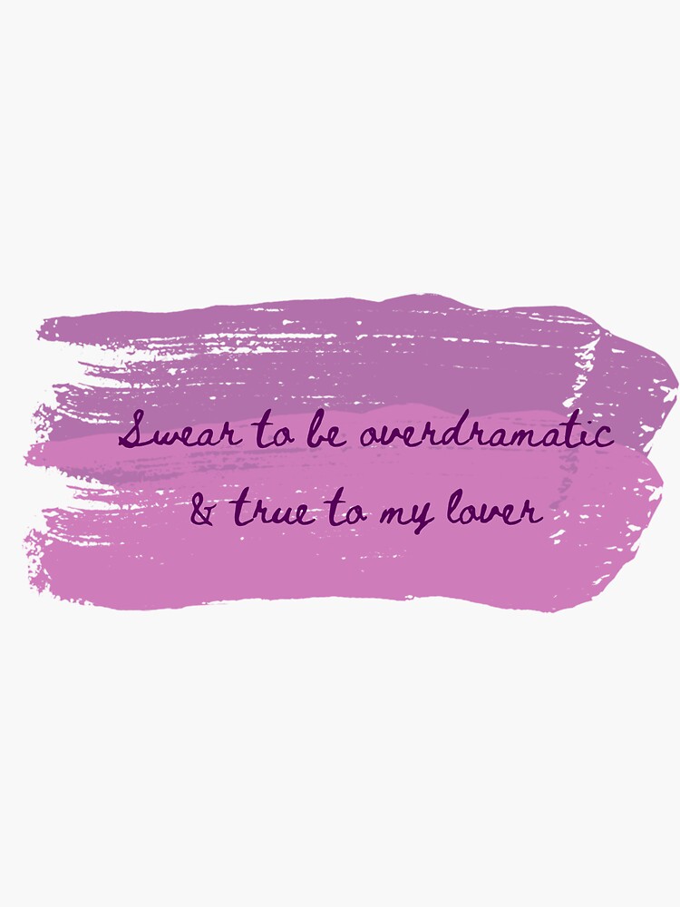 Lover swear to be overdramatic Taylor Swift | Sticker