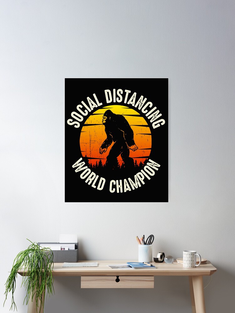 Social Distancing Champ Introvert Antisocial Funny Bigfoot T-Shirt