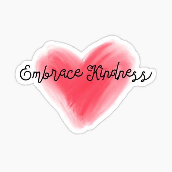 Item preview, Embrace Kindness Full Heart designed and sold by MoreTeesPlease.