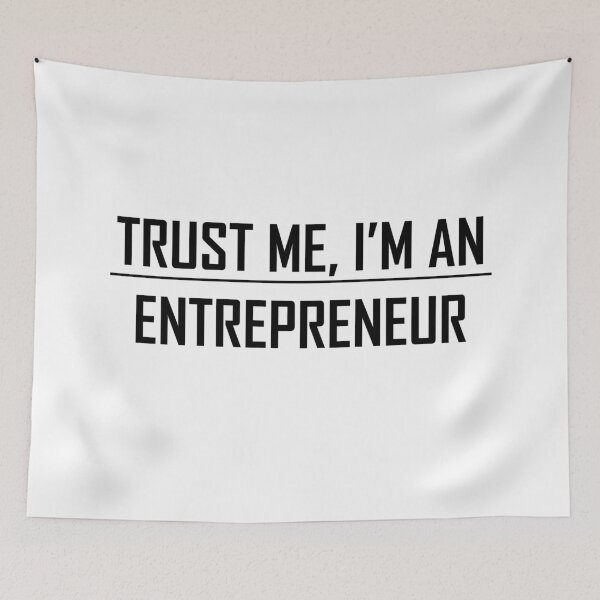 Item preview, Trust Me, I'm An Entrepreneur designed and sold by NationalDay.