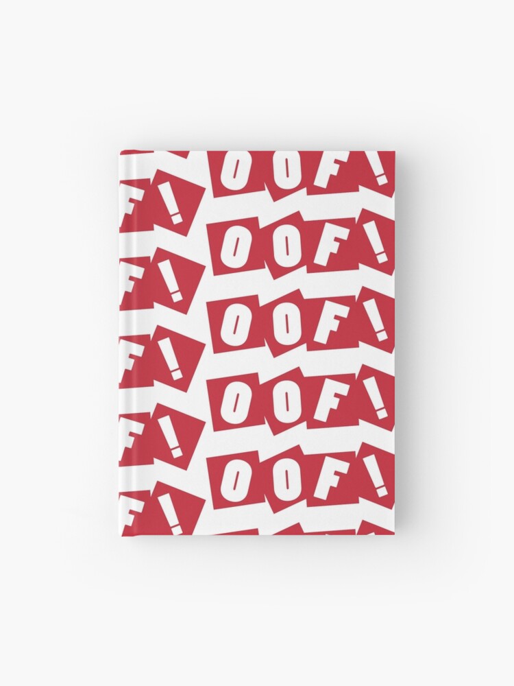 Roblox Oof Hardcover Journal By Rainbowdreamer Redbubble - crab rave roblox id oof
