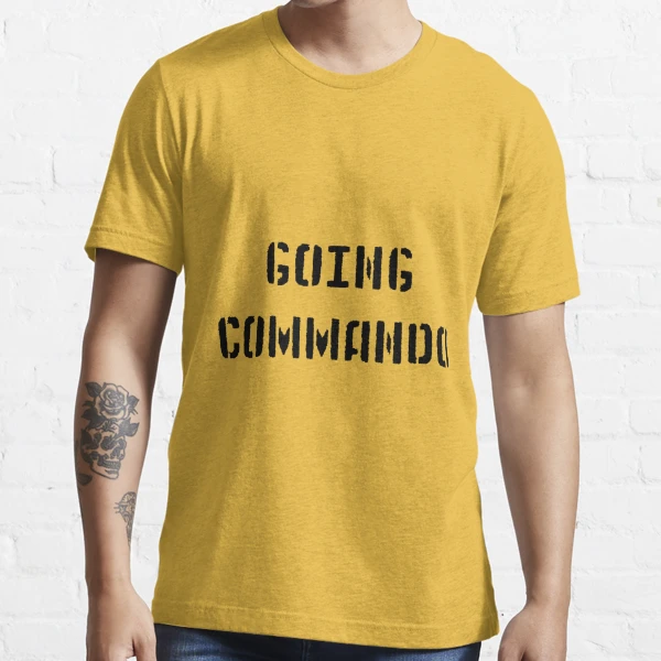 Going Commando Graphic T-Shirt Dress for Sale by babydollchic
