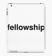 fellowship iPad Case/Skin