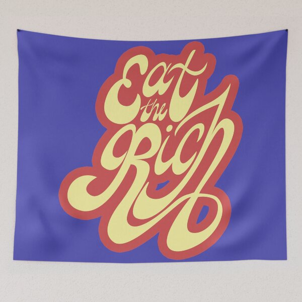Item preview, Eat The Rich (Swash) designed and sold by shannoneh.