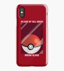 In Case of Tall Grass, Break Glass iPhone Case