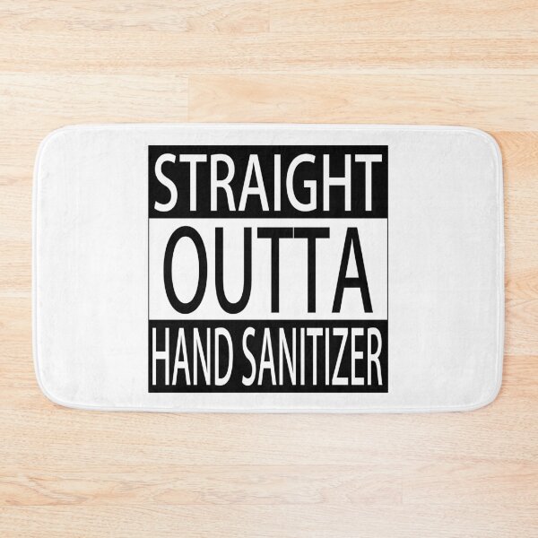Item preview, Straight Outta Hand Sanitizer Funny Survival designed and sold by ByTekk.