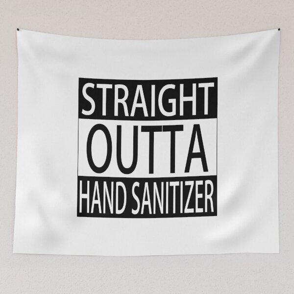 Item preview, Straight Outta Hand Sanitizer Funny Survival designed and sold by ByTekk.