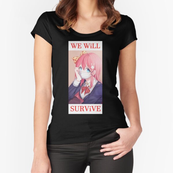 We will survive - heads up! Fitted Scoop T-Shirt