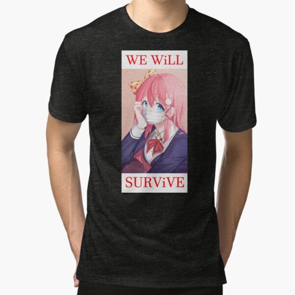 We will survive - heads up! Tri-blend T-Shirt