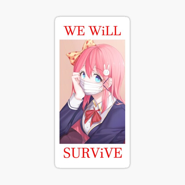 We will survive - heads up! Sticker