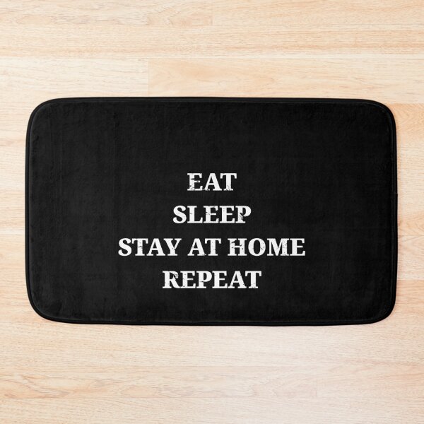 Item preview, Eat - sleep - stay at home - repeat designed and sold by kailukask.