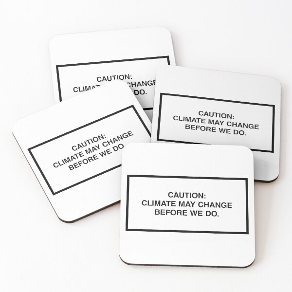 Item preview, Caution: Climate may change before we do. designed and sold by lumographica.