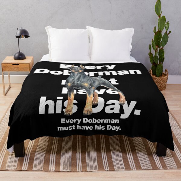 Item preview, Every Doberman Pinscher must have his day designed and sold by elhefe.