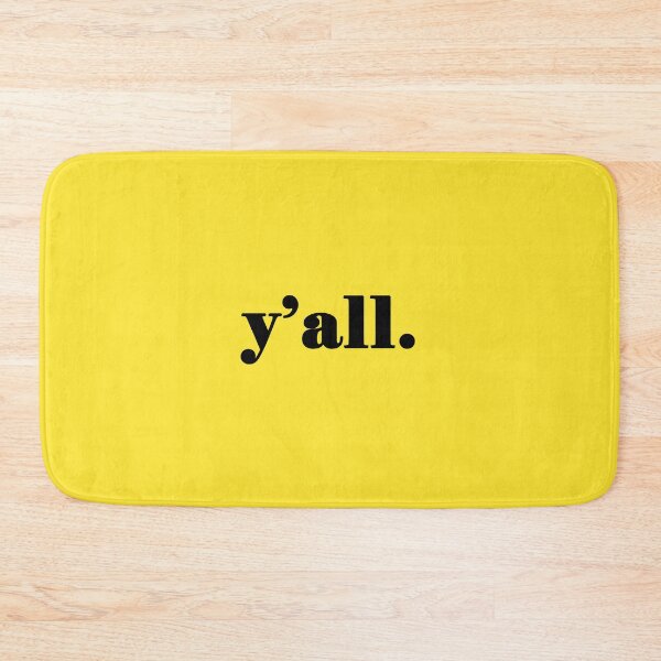Item preview, Y'all - It's a Southern Thing designed and sold by yannbugg.