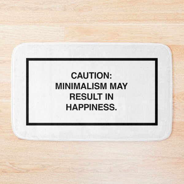 Item preview, Caution: Minimalism may result in happiness. designed and sold by lumographica.