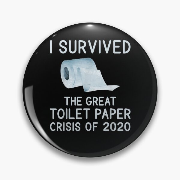 Item preview, Toilet Paper Joke - I Survived the TP Crisis of 2020 designed and sold by YanShen779.