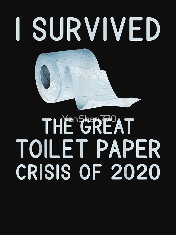 "Toilet Paper Joke I Survived the TP Crisis of 2020" Poster for Sale