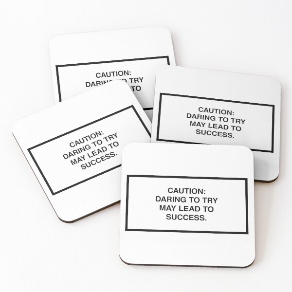 Item preview, Caution: Daring to try may lead to success. designed and sold by lumographica.