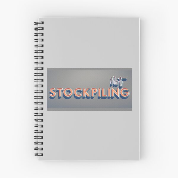Item preview, NOT STOCKPILING (COVID 19) designed and sold by Unspirations.