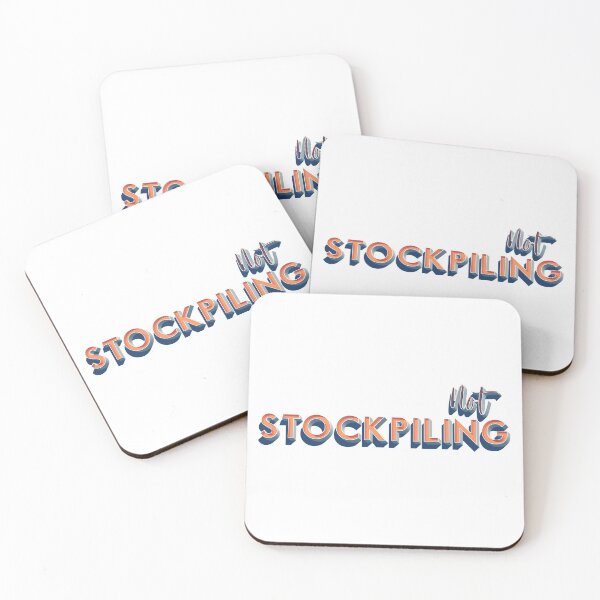 Item preview, NOT STOCKPILING (Pandemic Essentials) designed and sold by Unspirations.