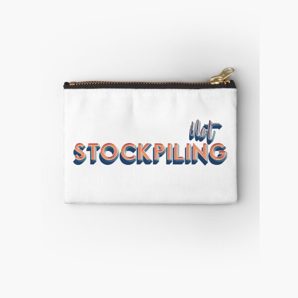 Item preview, NOT STOCKPILING (Pandemic Essentials) designed and sold by Unspirations.