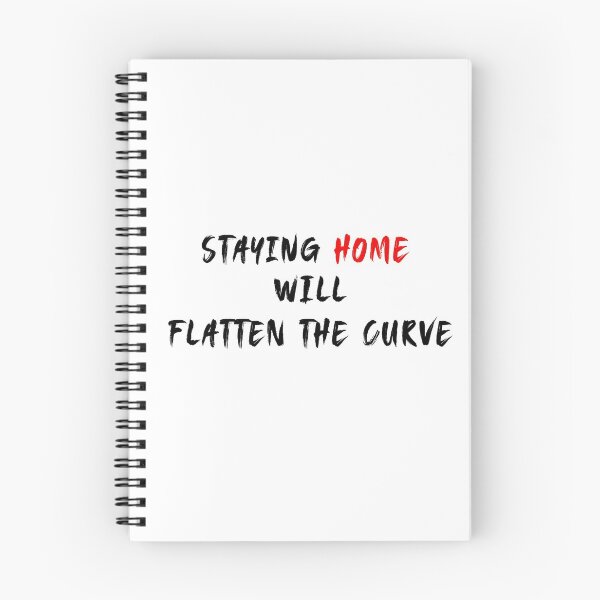 Item preview, staying home will flatten the curve  designed and sold by hobbystore0-0.